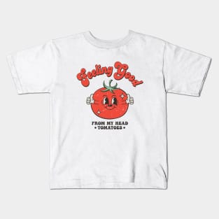 Feeling good Kids T-Shirt